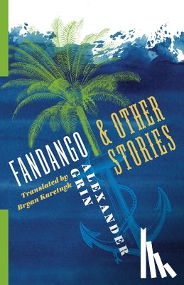 Grin, Alexander - Fandango and Other Stories