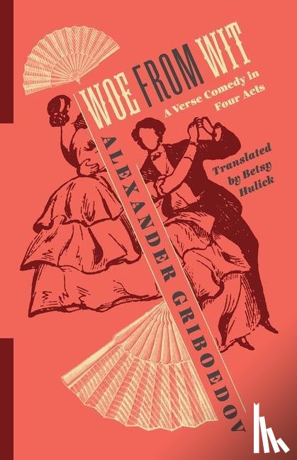 Griboedov, Alexander - Woe from Wit