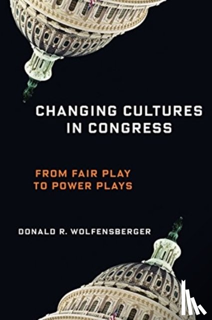 Wolfensberger, Professor Donald R. - Changing Cultures in Congress