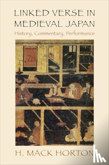 Horton, H. Mack - Linked Verse in Medieval Japan