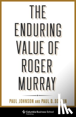 Johnson, Professor Paul, Sonkin, Paul - The Enduring Value of Roger Murray