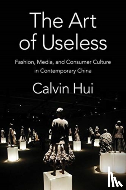 Hui, Calvin - The Art of Useless