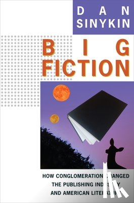 Sinykin, Dan - Big Fiction