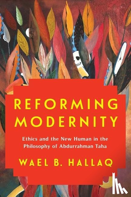 Hallaq, Wael (Columbia University) - Reforming Modernity