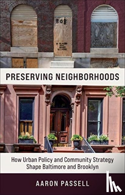 Passell, Aaron (Term Assistant Professor) - Preserving Neighborhoods
