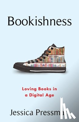 Pressman, Jessica - Bookishness