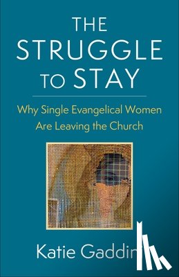 Gaddini, Katie - The Struggle to Stay