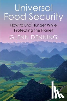 Denning, Glenn - Universal Food Security