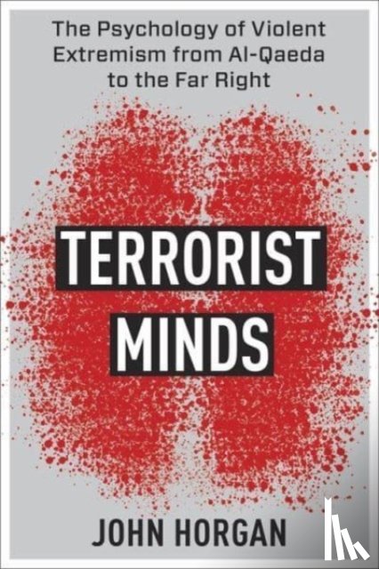 Horgan, John - Terrorist Minds