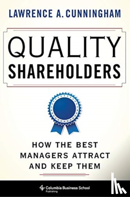Cunningham, Lawrence - Quality Shareholders