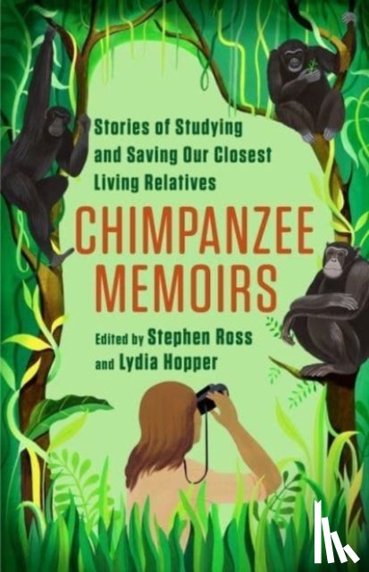  - Chimpanzee Memoirs