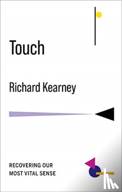 Kearney, Richard (Charles B. Seelig Professor - Touch