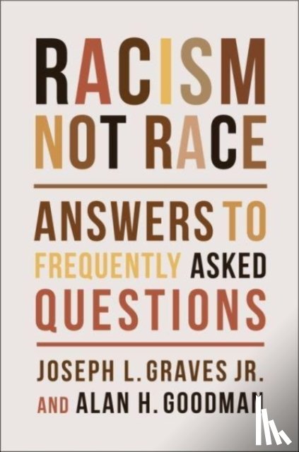 Graves, Joseph L., Goodman, Alan H. - Racism, Not Race