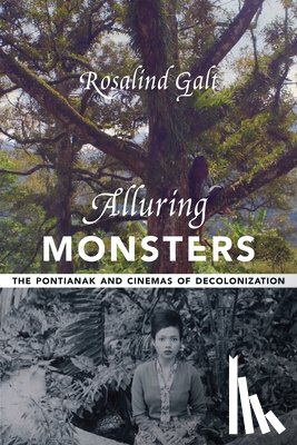 Galt, Rosalind (Senior Lecturer in Film Studies - Alluring Monsters