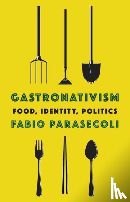 Parasecoli, Fabio (Editor in Chief, The Inquisitive Eater) - Gastronativism