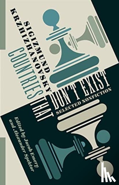 Krzhizhanovsky, Sigizmund - Countries That Don’t Exist
