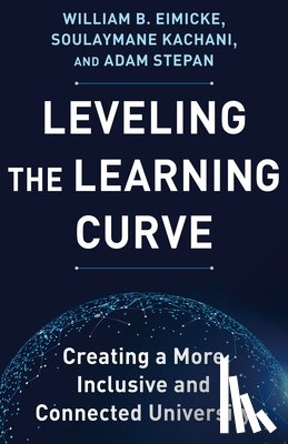 Eimicke, William B., Kachani, Soulaymane, Stepan, Adam - Leveling the Learning Curve