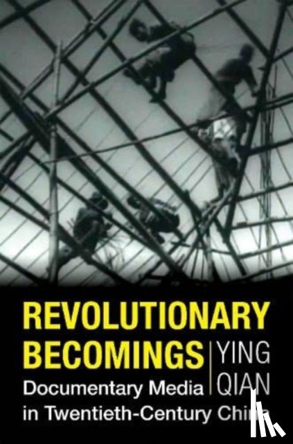 Qian, Ying - Revolutionary Becomings