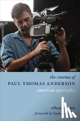 Warren, Ethan - The Cinema of Paul Thomas Anderson