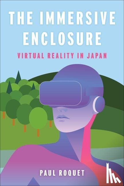 Roquet, Paul - The Immersive Enclosure