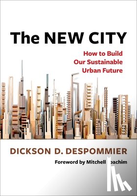 Despommier, Dickson - The New City