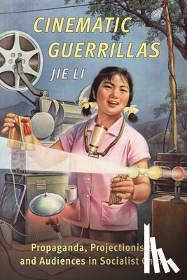 Li, Jie (Harvard University) - Cinematic Guerrillas