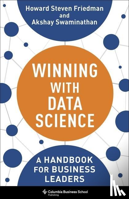 Friedman, Howard Steven, Swaminathan, Akshay - Winning with Data Science