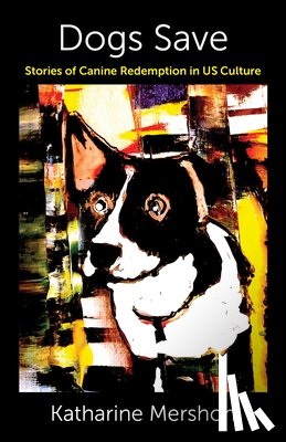 Mershon, Katharine - Dogs Save