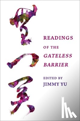  - Readings of the Gateless Barrier