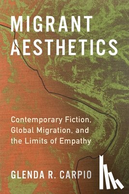 Carpio, Glenda R. - Migrant Aesthetics