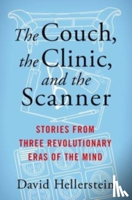 Hellerstein, David - The Couch, the Clinic, and the Scanner