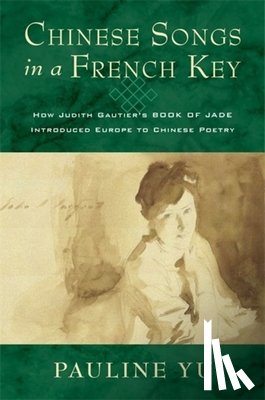Yu, Pauline - Chinese Songs in a French Key