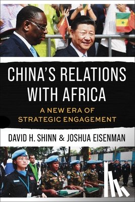 Eisenman, Joshua, Shinn, David H. - China's Relations with Africa
