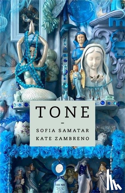 Samatar, Sofia, Zambreno, Kate - Tone