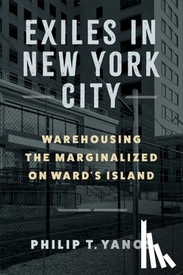 Yanos, Philip T. - Exiles in New York City
