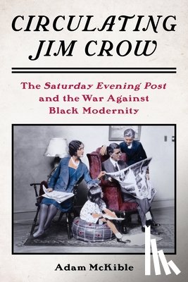 McKible, Adam - Circulating Jim Crow