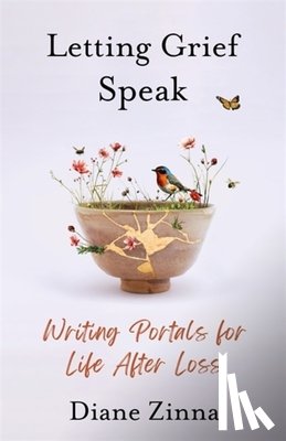Zinna, Diane - Letting Grief Speak