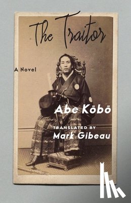 Abe, Kobo - The Traitor