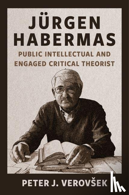 Verovsek, Peter J. - Jurgen Habermas