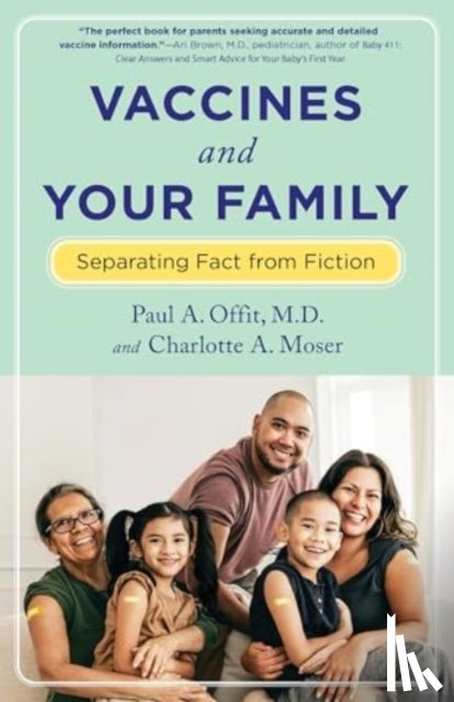 Offit, Paul, Moser, Charlotte (Assistant Director - Vaccines and Your Family