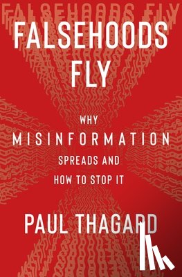 Thagard, Paul - Falsehoods Fly