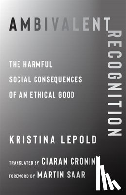 Lepold, Kristina - Ambivalent Recognition