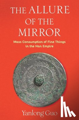 Guo, Yanlong - The Allure of the Mirror