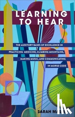 Maslen, Sarah - Learning to Hear