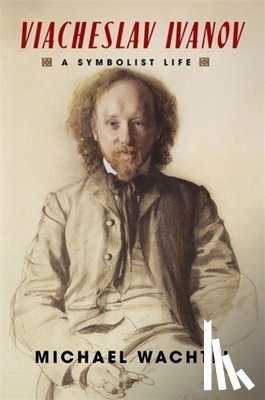 Wachtel, Michael - Viacheslav Ivanov