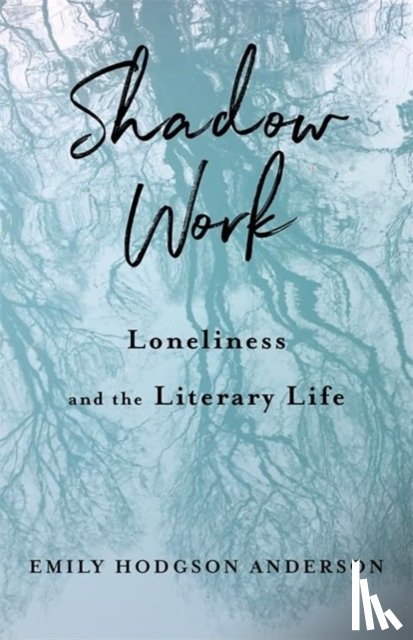 Anderson, Emily Hodgson - Shadow Work