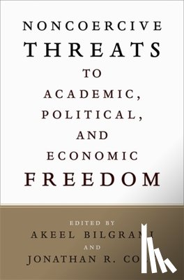  - Noncoercive Threats to Academic, Political, and Economic Freedom