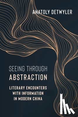 Detwyler, Anatoly - Seeing Through Abstraction