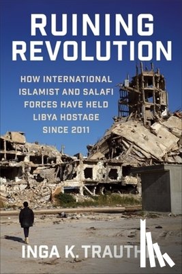 Trauthig, Inga K. - Ruining Revolution