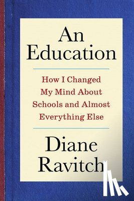 Ravitch, Diane - An Education